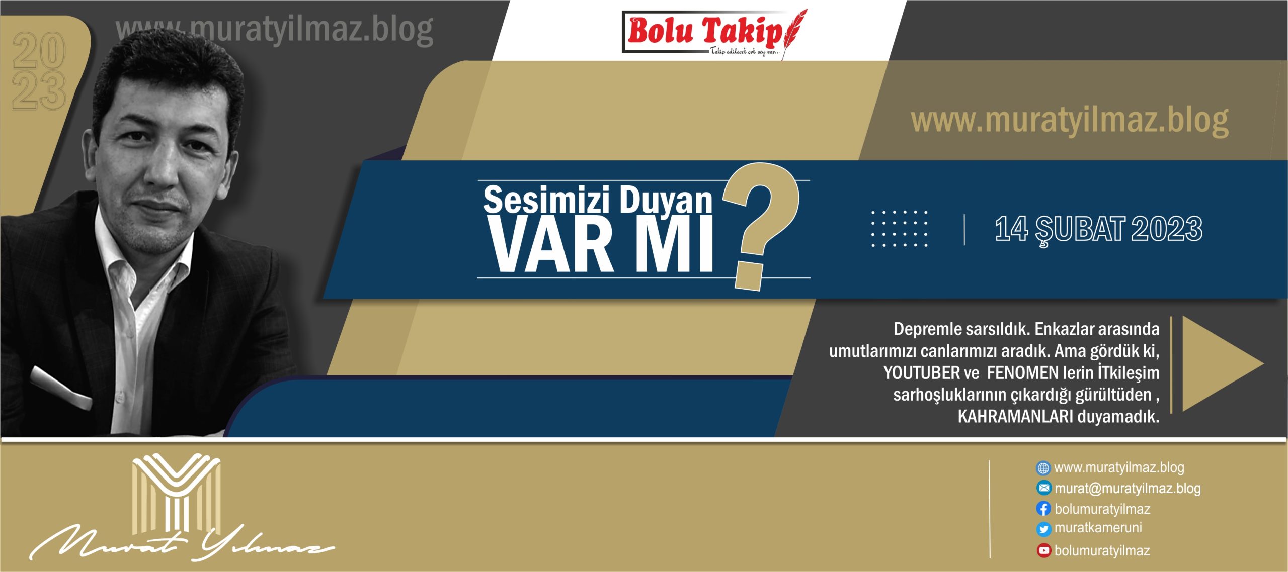 Sesimizi Duyan Var mı?